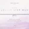 Joma Lovely Step Mum Bracelet