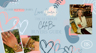 The Ultimate ChloBo Buyers Guide, Love Laura x