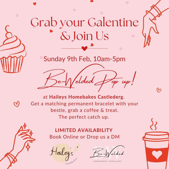 Be-Welded Galentines Event 9 Feb