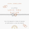 A silver and rose gold heart bracelet on a white card from Joma Jewellery, with the text 'A LITTLE LOVE YOU SISTER'.