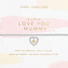 joma-love-you-mummy-bracelet