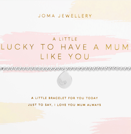 Joma Lucky To Have a Mum Like You Bracelet