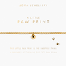 Gold bracelet with paw print charm by Joma Jewellery on a white background