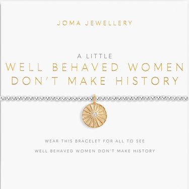 Joma Well Behaved Women Don't Make History Bracelet