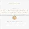 Joma Well Behaved Women Don't Make History Bracelet
