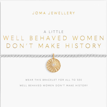 Joma Well Behaved Women Don't Make History Bracelet