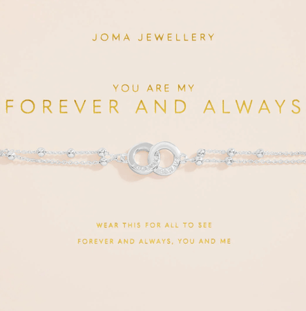 Joma You are My Forever and Always Bracelet