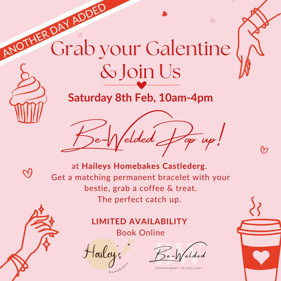 Be-Welded Galentines Event Saturday 8 Feb