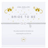 Joma Bride to Be Bracelet 2540