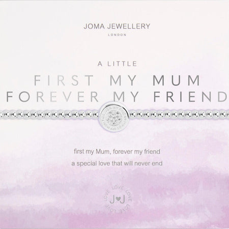 Joma First My Mum Forever My Friend Bracelet