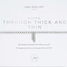Joma Through Thick And Thin Bracelet