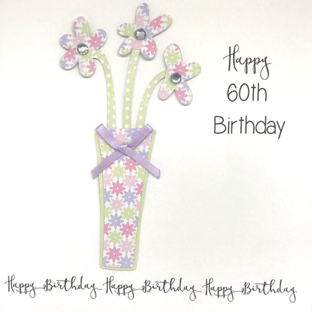 Happy 60th Birthday Card - Flowers